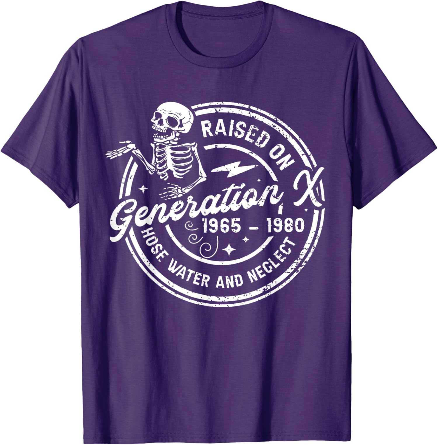 Funny Gen-X Raised On Hose Water And Neglect Humor Unisex T-Shirt