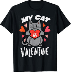 My Cat Is My Valentine Funny Valentines Day Women Girls T-Shirt