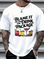 Blame It On Drink Package-Shirt - Funny Drinking Tee, Casual Crew Neck Cotton-Shirt