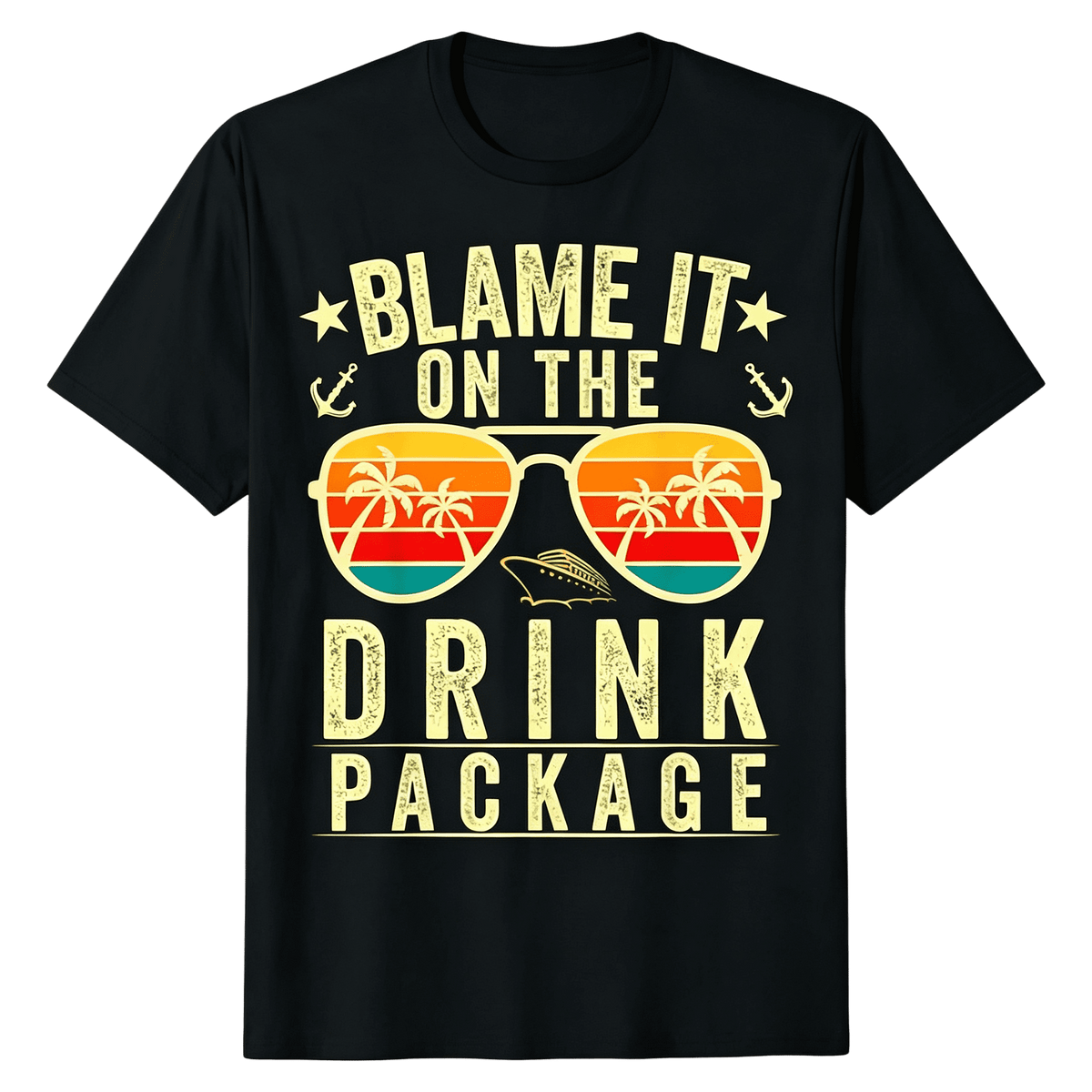 Blame It On The Drink Package Cruise Vacation Retro Sunglasses Palm Tree Graphic Unisex T-Shirt