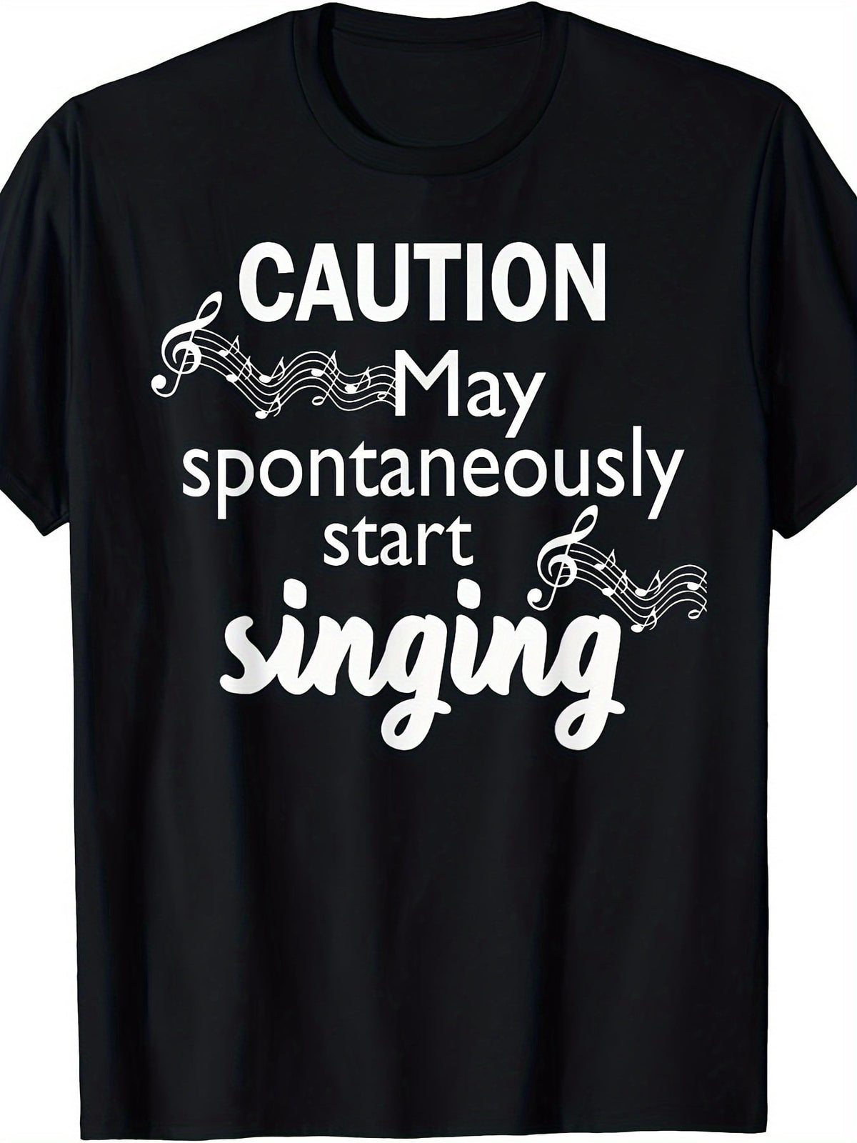 Caution May Spontaneously Start Singing Music Note Singer T-Shirt