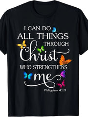 Christian Bible Verse Butterfly Graphic T-Shirt I Can Do All Things Through Christ Religious Casual Tee
