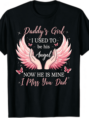 Daddy's Girl I Used To Be His Angel Now He Is Mine Memorial T-Shirt, Miss You Dad Angel Wings Butterfly Graphic Women Casual Short Sleeve Top