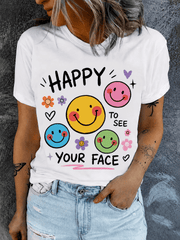 Fun cartoon print T-shirt, "Happy to See Your Face" T-shirt, teacher life T-shirt, teacher appreciation gift