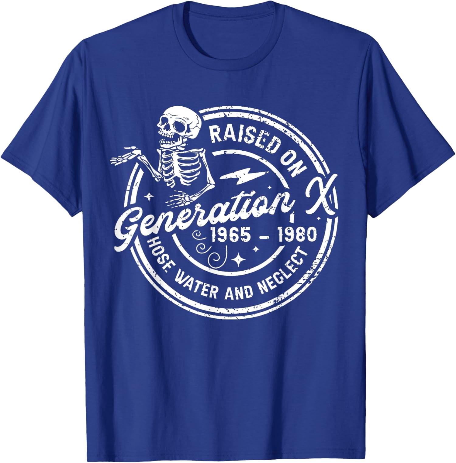 Funny Gen-X Raised On Hose Water And Neglect Humor Unisex T-Shirt