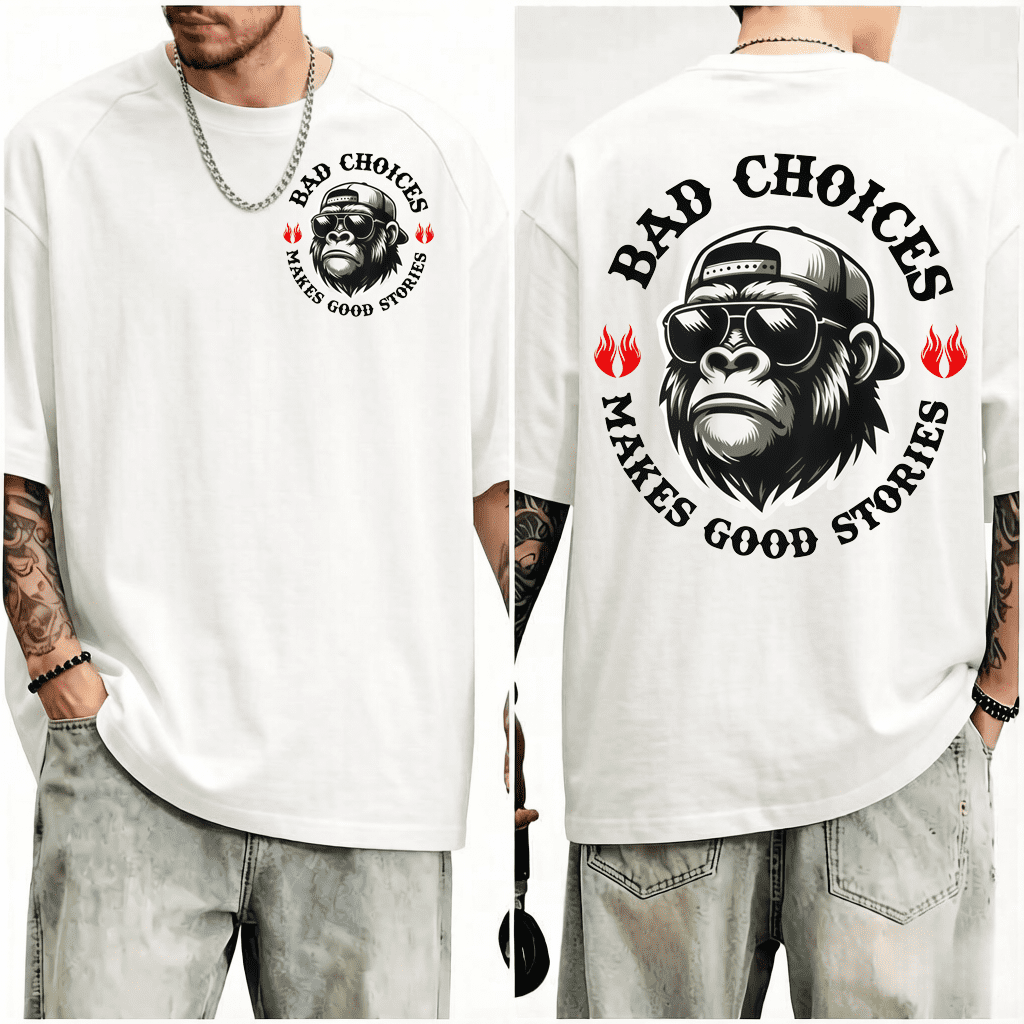 Funny Monkey Bad Choices Make Good Stories T-Shirt，2 -Sided Print