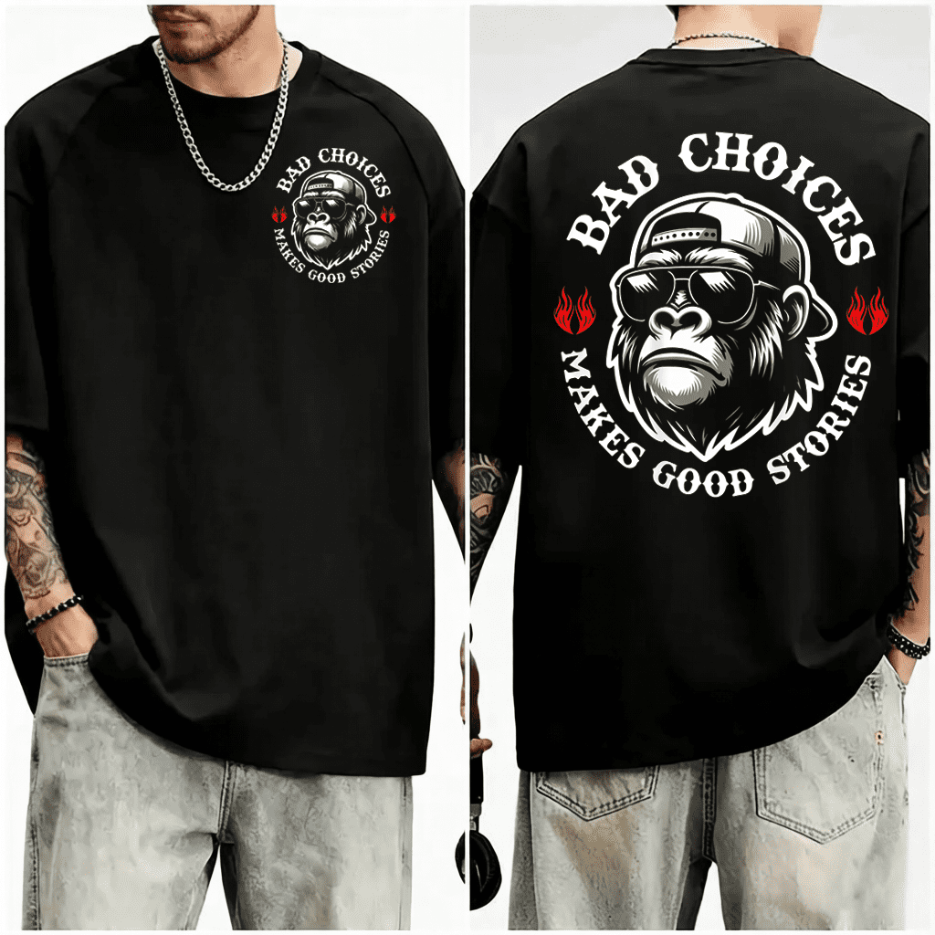 Funny Monkey Bad Choices Make Good Stories T-Shirt，2 -Sided Print