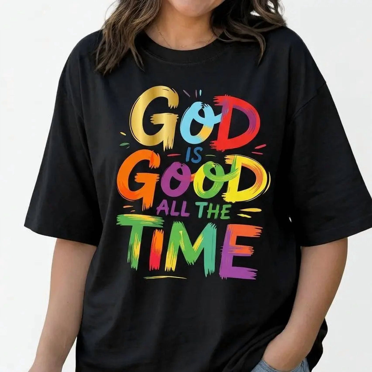 God Is Good All The Time Shirt Christian Graphic Tee Inspirational Top