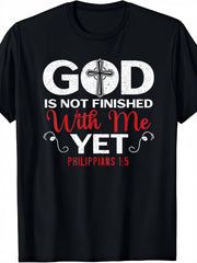 God Is Not Finished With Me Yet Philippians 15 Cross Faith T-Shirt