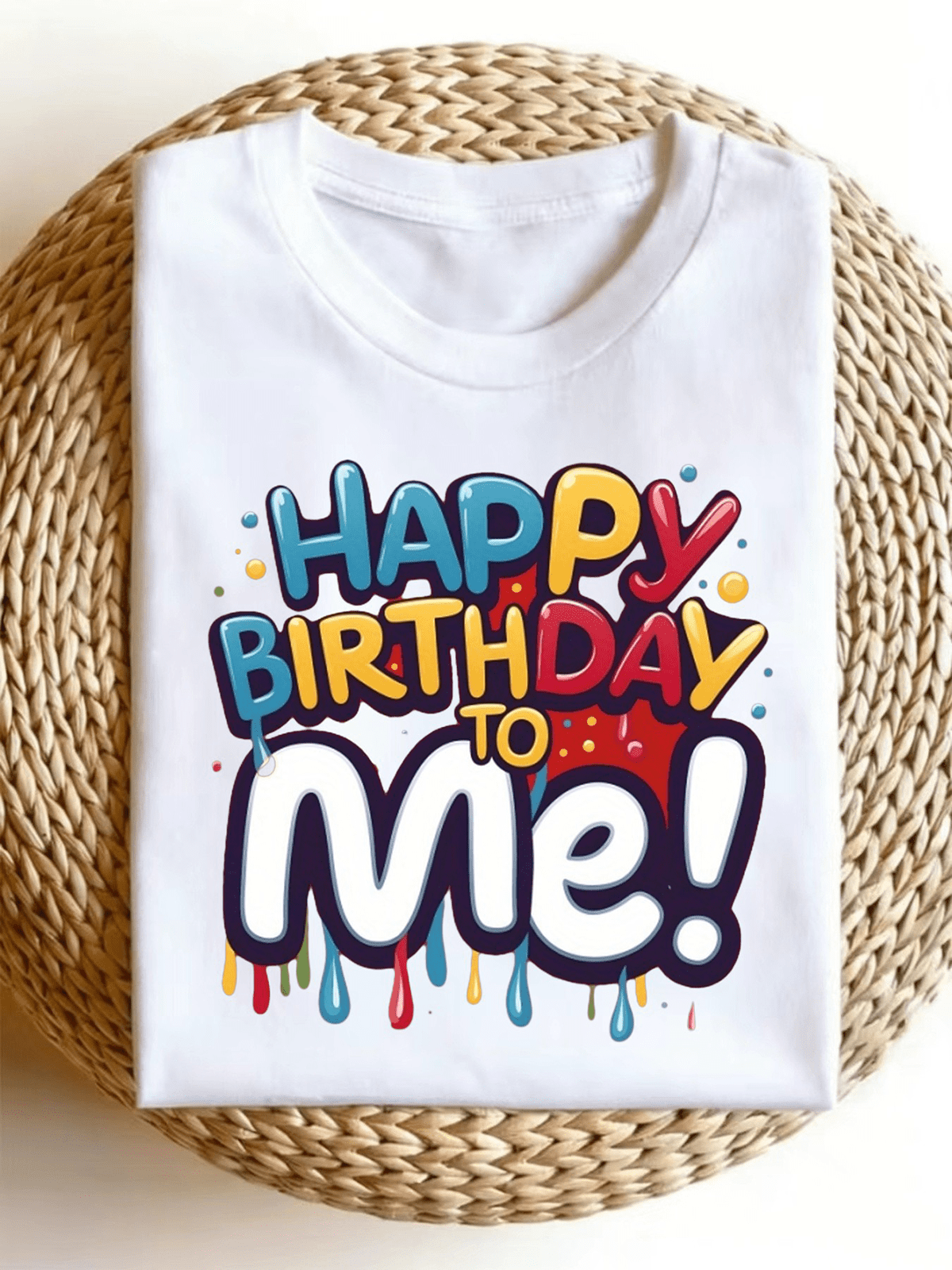 Happy Birthday To Me Colorful Drip Graffiti Birthday Party T-Shirt