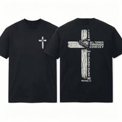 I Can Do All Things Through Christ Philippians 4:13 Wooden Cross Thorns Front Back Print Christian Faith Unisex T-Shirt