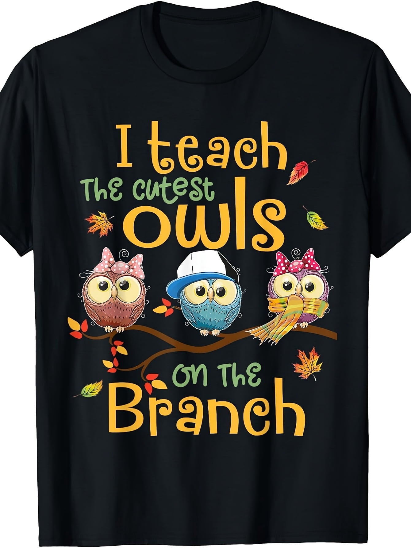 I Teach The Cutest Owls On The Branch Fall Teacher Owl Graphic T-Shirt