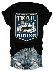 I'd Rather Be Trail Riding Retro Mountain Pine Tree Horse Rider Graphic T-Shirt, Western Cowboy Equestrian Horse Lover Casual Outdoor Tee