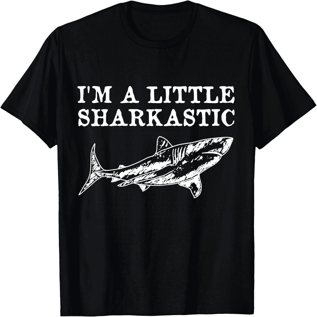 I'm A Little Sharkastic T-Shirt Funny Shark Pun Sarcastic Ocean Lover Tee