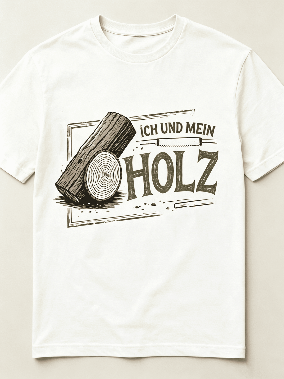 Ich Und Mein Holz Retro Tree Log Saw Carpenter Vintage Graphic Unisex T-Shirt