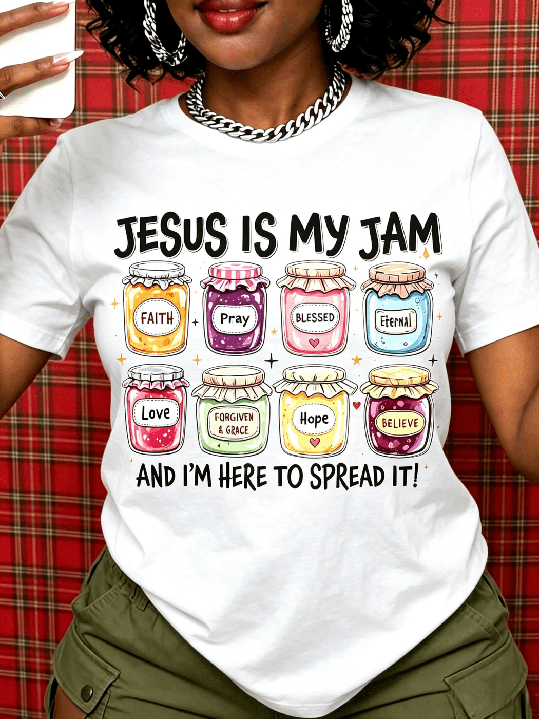 Jesus Is My Jam And Im Here To Spread It Faith Prayer Blissed Eternal Love Grace Hope Believe Christian T Shirt For Women Religious Gift Idea Church Wear Inspirational Message