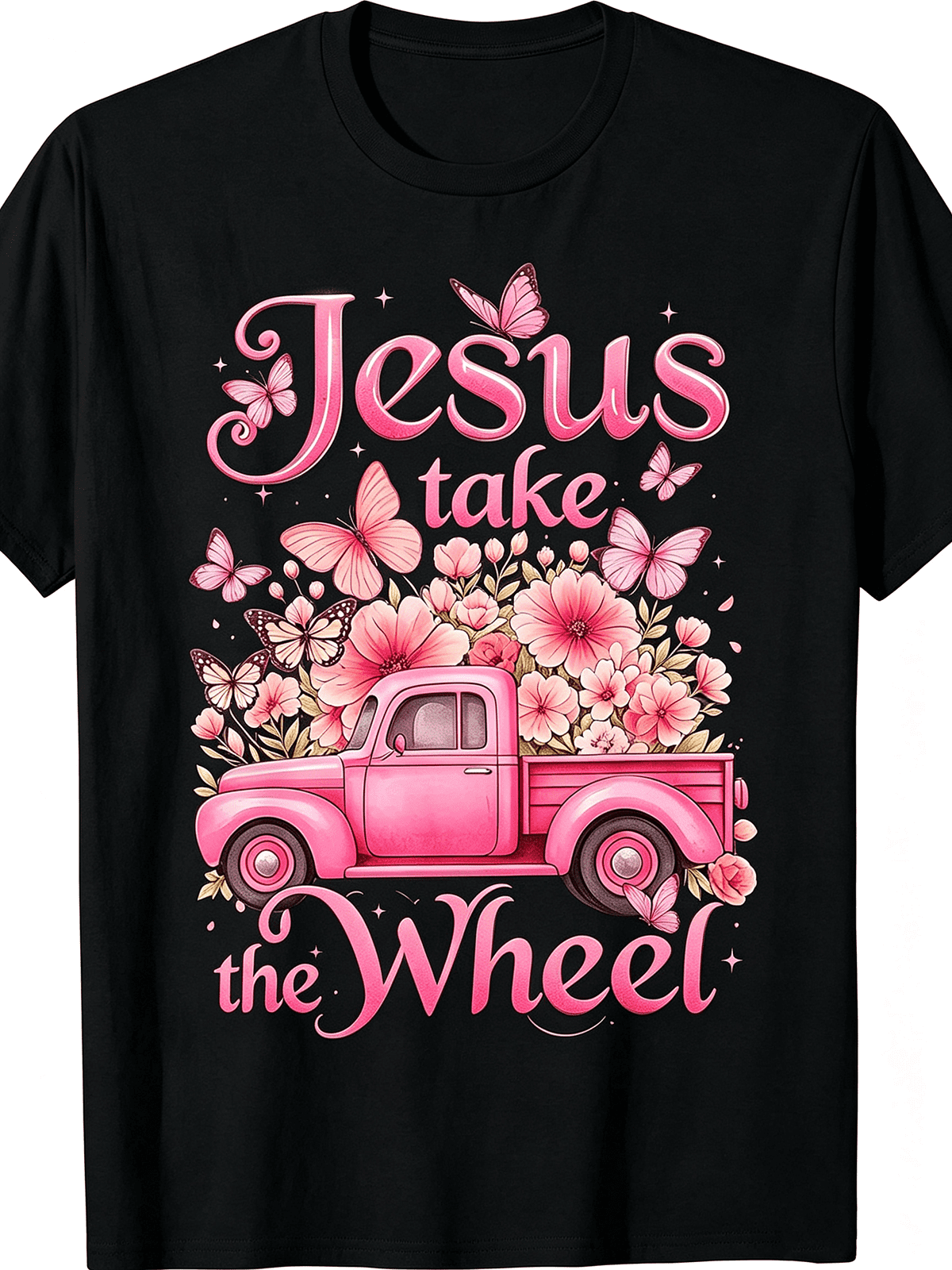 Jesus Take The Wheel Vintage Pink Truck Floral Butterfly Christian T-Shirt, Religious Inspirational Country Style Graphic Women Casual Top