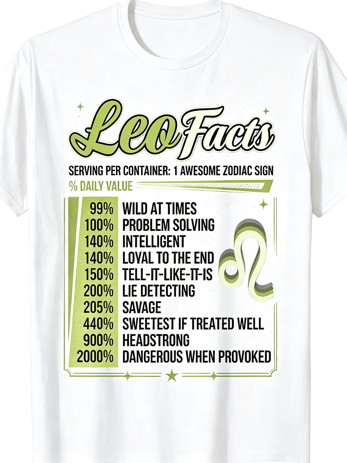 Leo Facts Zodiac Sign Personality Funny Astrology Birthday Gift T-Shirt