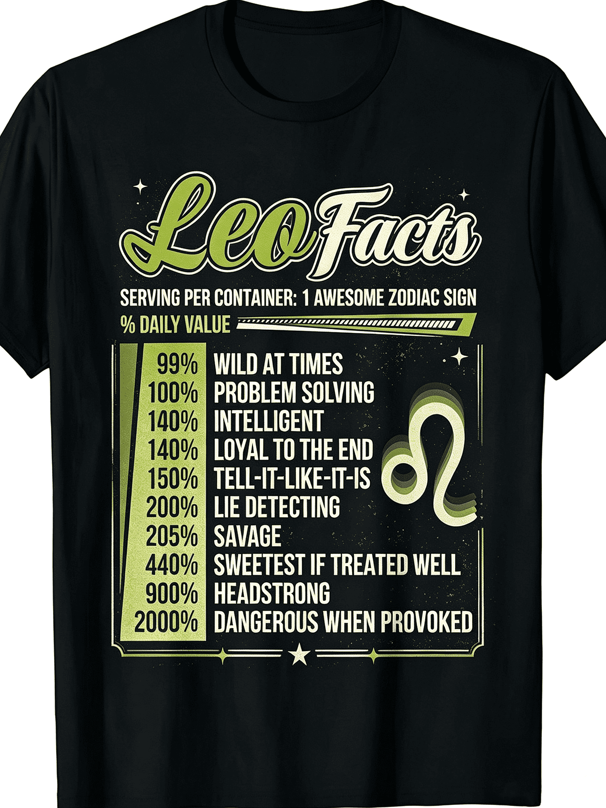 Leo Facts Zodiac Sign Personality Funny Astrology Birthday Gift T-Shirt
