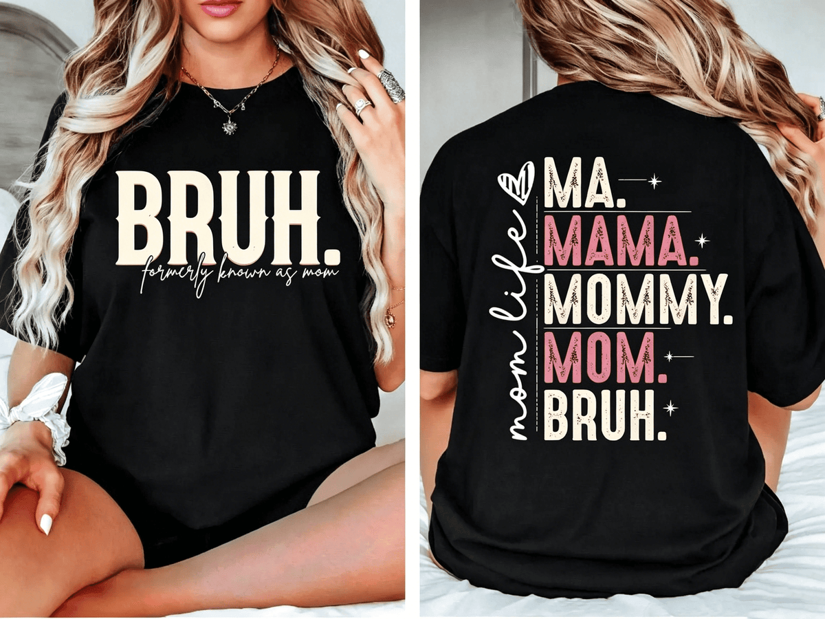 “Mama Mommy Mom Bruh” Double Sided T-Shirt – Funny Mom Life Graphic Tee for Women, Casual Summer Top