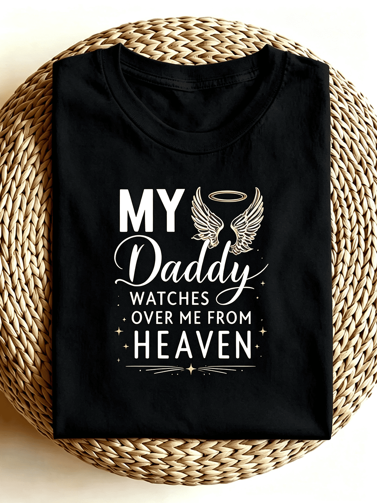 My Daddy Watches Over Me From Heaven Angel Wings Memorial T-Shirt, Loving Dad Remembrance Tribute Short Sleeve Comfort Tee