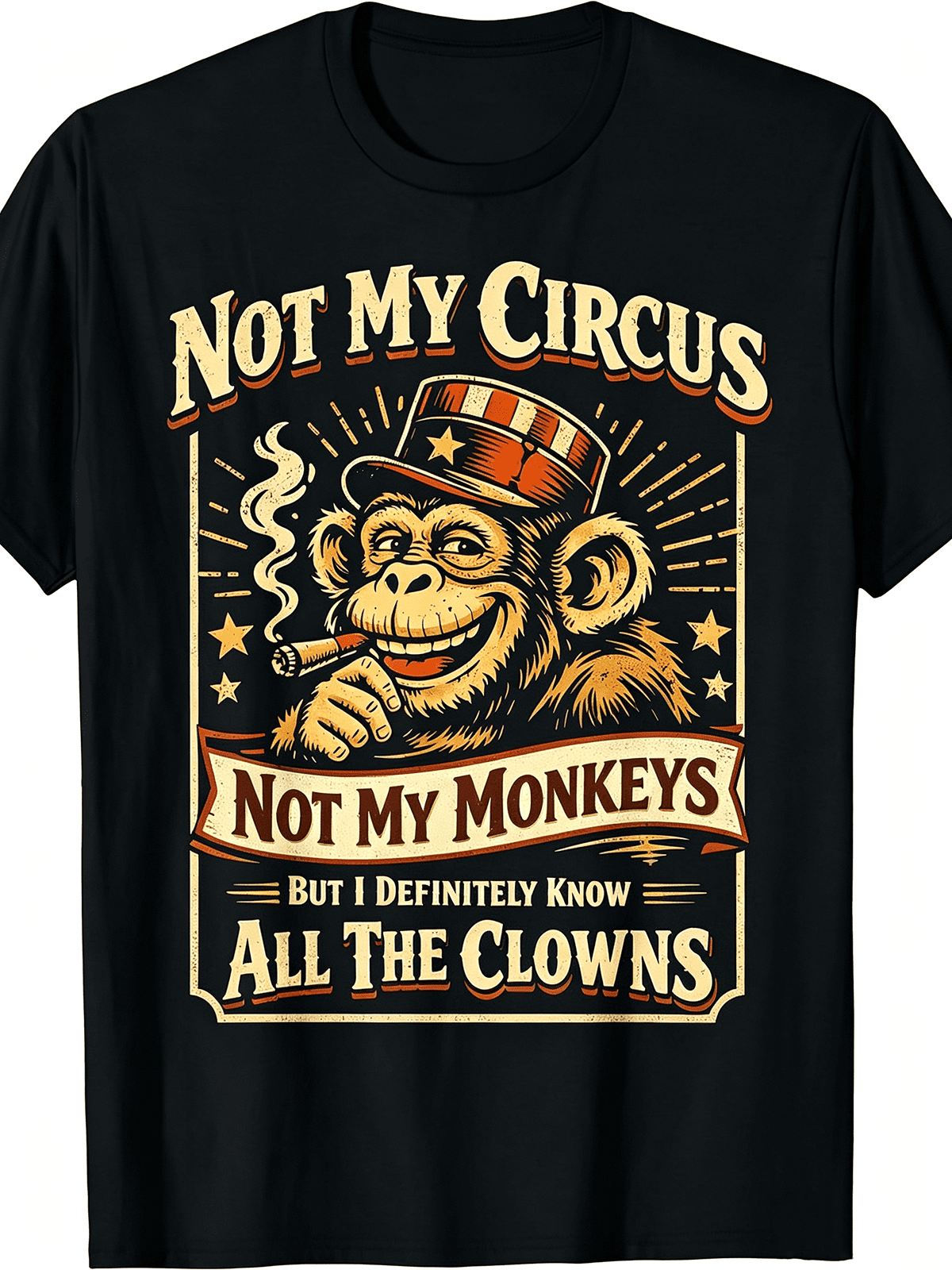 “Not My Circus Not My Monkeys” Funny Vintage T-Shirt – Sarcastic Clown Quote Tee for Men, Casual Short Sleeve Crewneck