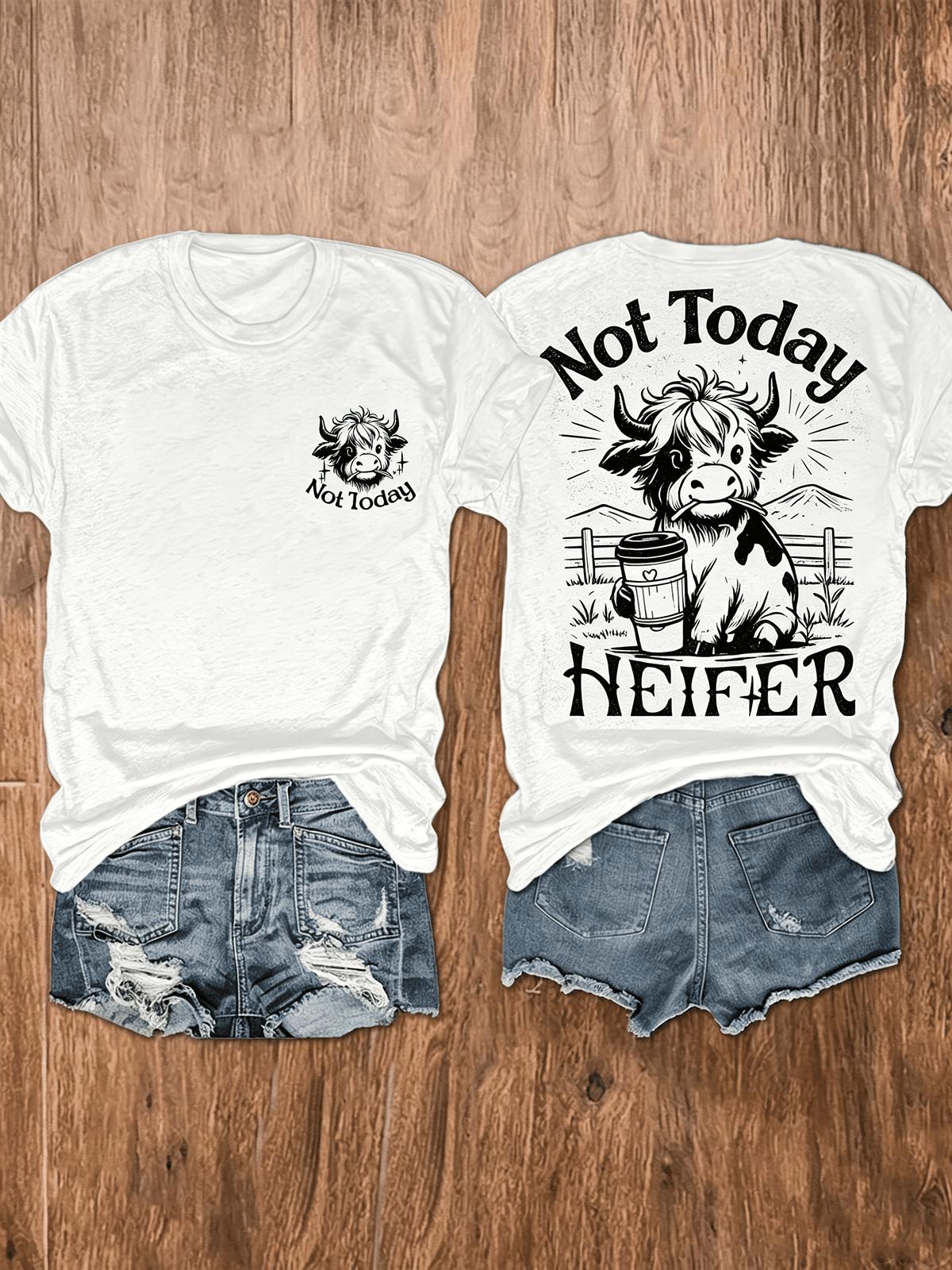 Not Today Heifer Highland Cow Coffee Lover Double Sided T-Shirt, Funny Western Farm Animal Graphic Casual Short Sleeve Top
