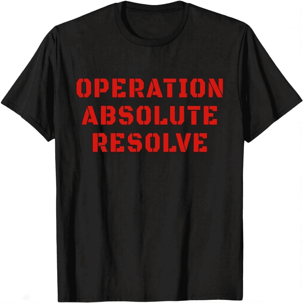 Operation Absolute Resolve American Bravery USA Unisex T-Shirt