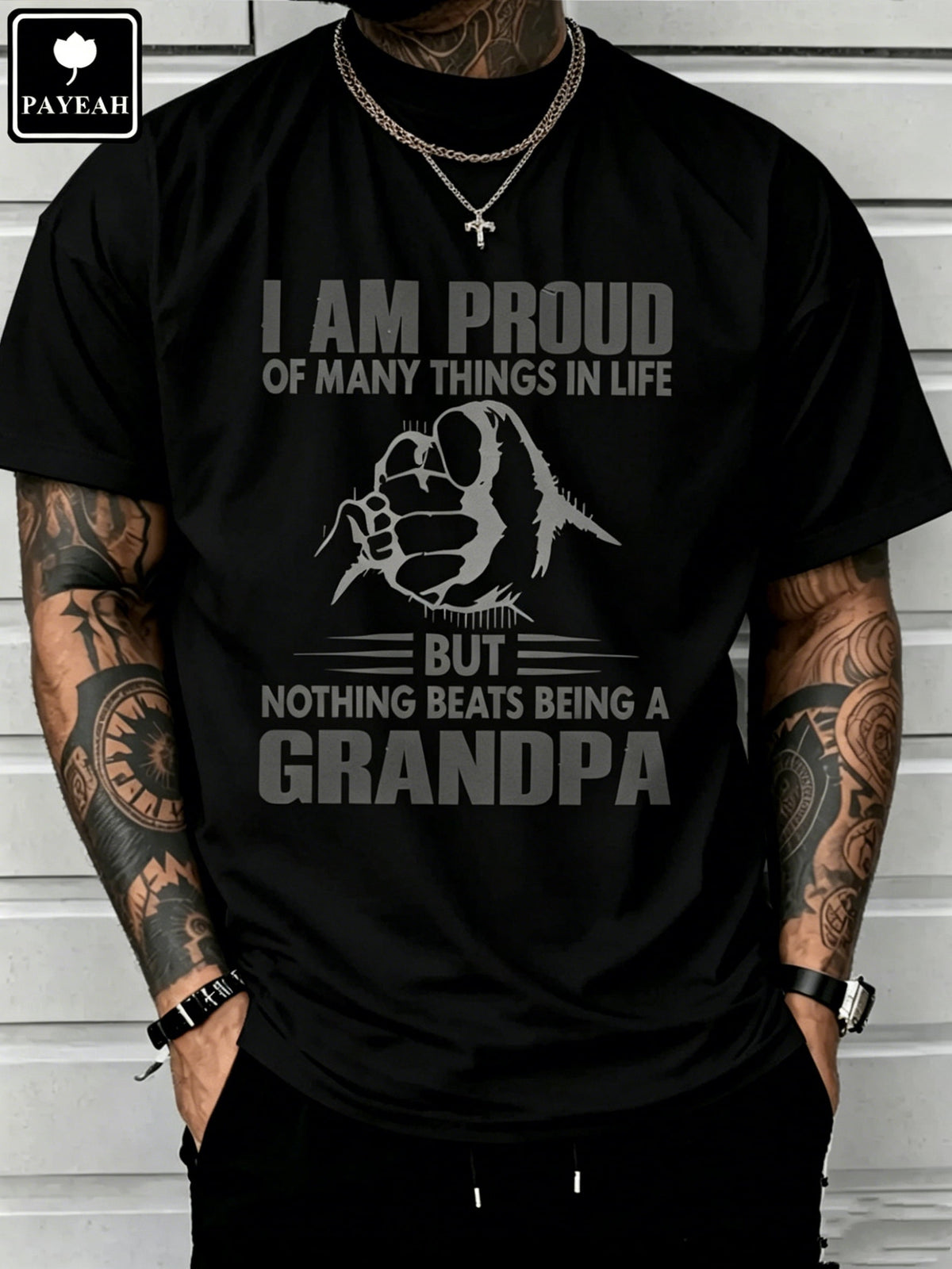 PAYEAH Proud Of Many Things In LifeNothing Being A Grandpa Monogrammed T-Shirt 100% Cotton T Shirt