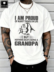 PAYEAH Proud Of Many Things In LifeNothing Being A Grandpa Monogrammed T-Shirt 100% Cotton T Shirt