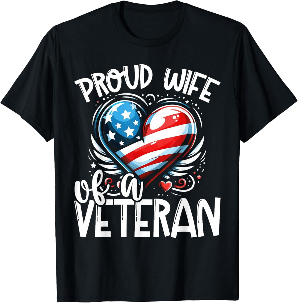 Proud Wife of a Veteran Flag USA Veterans Day Unisex T-Shirt