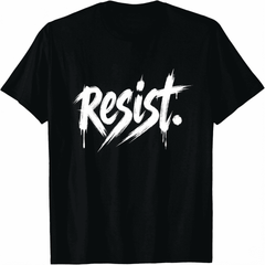 Resist I Political Protest Presidential Politic Unisex T-Shirt