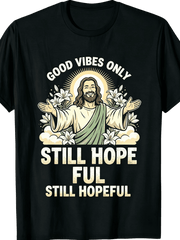 Retro Sunburst Halo Jesus Floral Print Round Neck T-Shirt, Good Vibes Only Still Hopeful Inspirational Faith Tee, Lightweight All Season Casual Gift for Believers