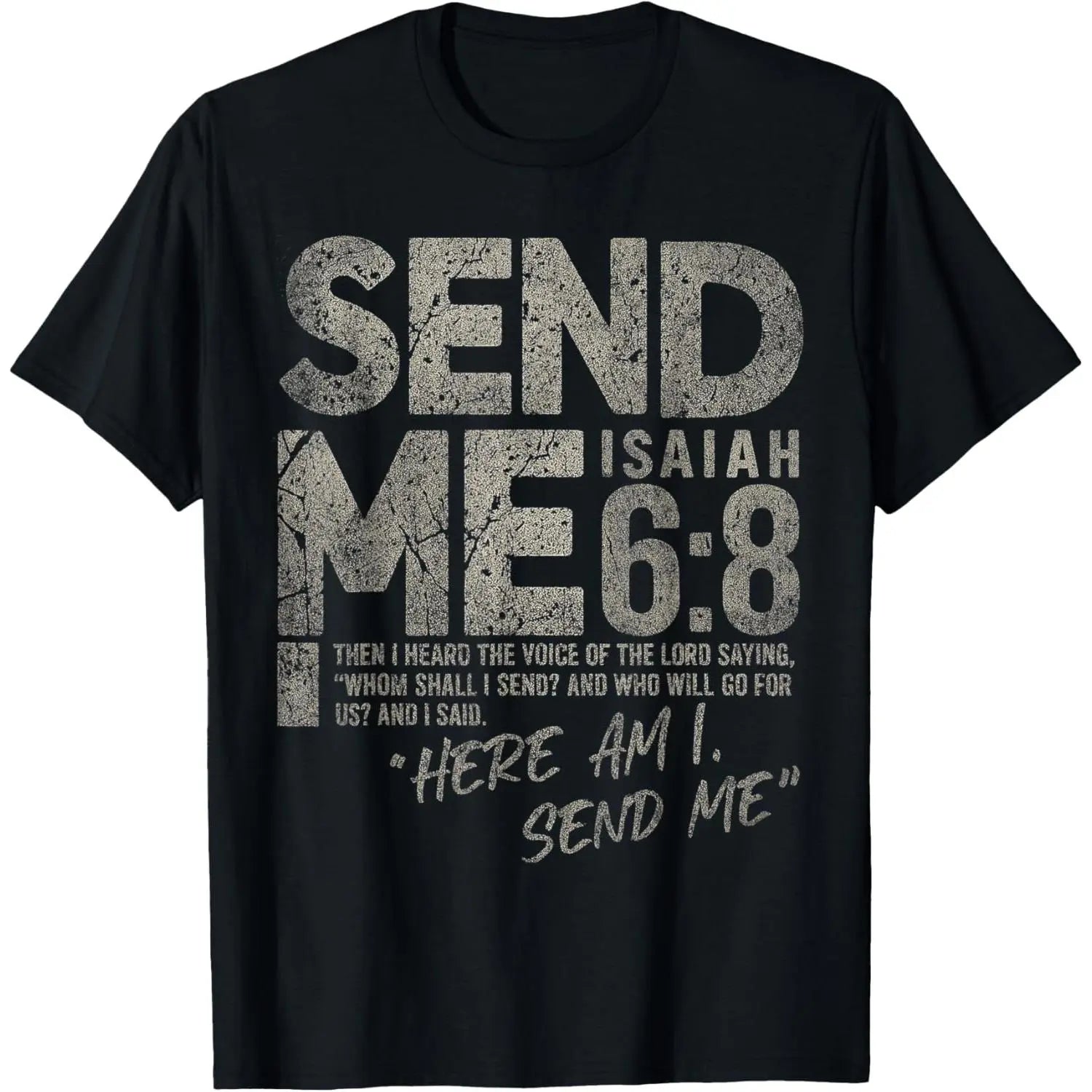 Send Me Isaiah 6:8 Christian Here Am I Send Me Tee T-Shirt