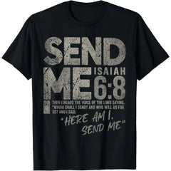 Send Me Isaiah 6:8 Christian Here Am I Send Me Tee T-Shirt