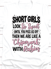 Short Girl Sassy Personality Quote Graphic T-Shirt, Playful Petite Woman Attitude Humor Short Sleeve Tee, Fun Confident Casual Everyday Top