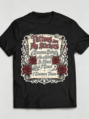 Tattoos Are My Stickers Because Being An Adult Is Hard Vintage Scroll Rose Dagger Traditional Tattoo Graphic Unisex T-Shirt