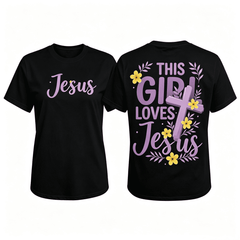 This Girl Loves Jesus Christian Cross Flower Design Women's T-Shirt White Casual Top Faith Inspired Graphic Tee