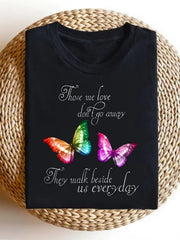 Those We Love Don't Go Away Rainbow Butterfly Memorial T-Shirt
