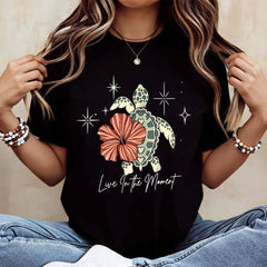 Turtle And Flower Live In The Moment Print T Shirt Women Casual Short Sleeve Top Summer Beach Style Fashion Tees