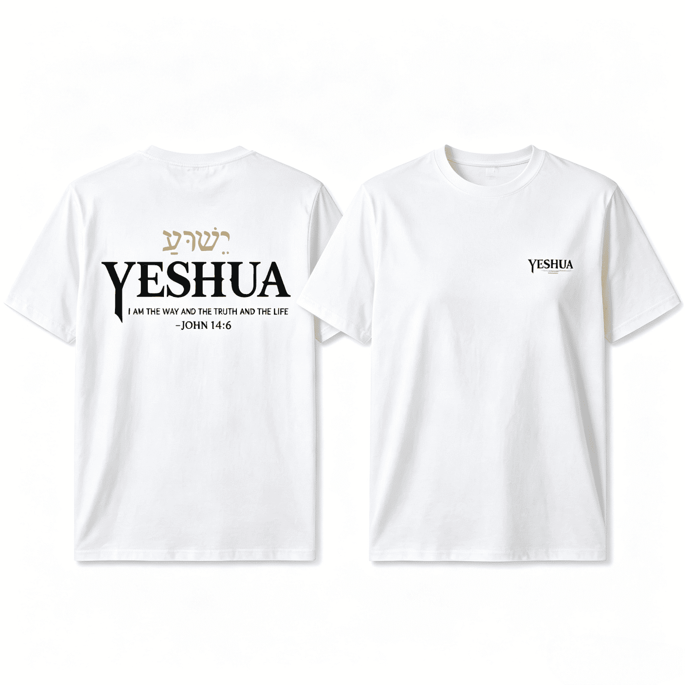 Unisex Yeshua Hebrew Name Jesus The Way Truth Life Christian Bible T-Shirt