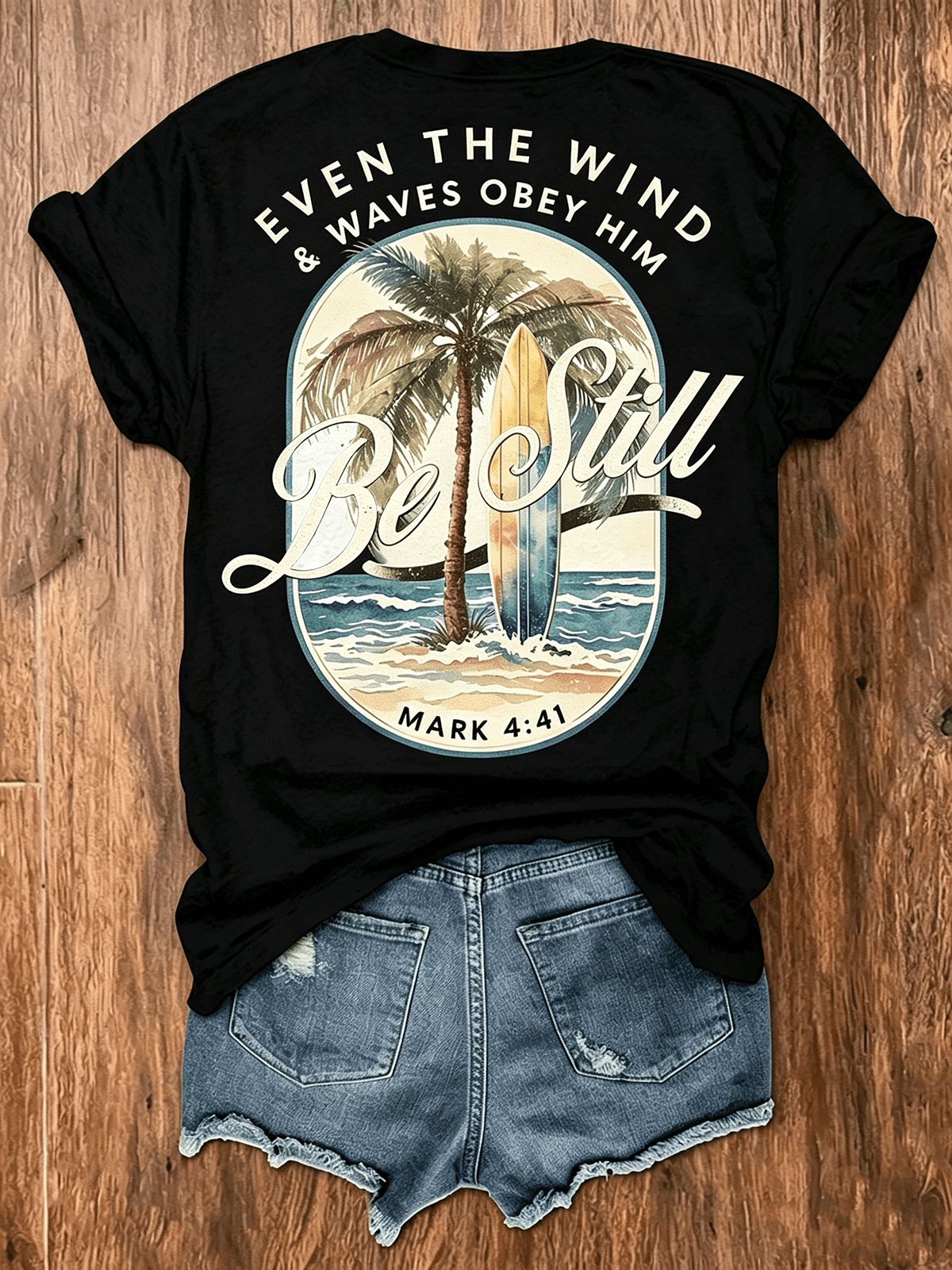 Vintage Oval Be Still Palm Tree Surfboard Beach Bible Verse T-Shirt, Even The Wind & Waves Obey Him Religious Faith Back Graphic Casual Shirt