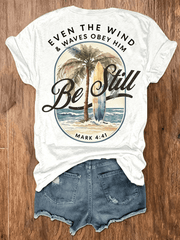 Vintage Oval Be Still Palm Tree Surfboard Beach Bible Verse T-Shirt, Even The Wind & Waves Obey Him Religious Faith Back Graphic Casual Shirt