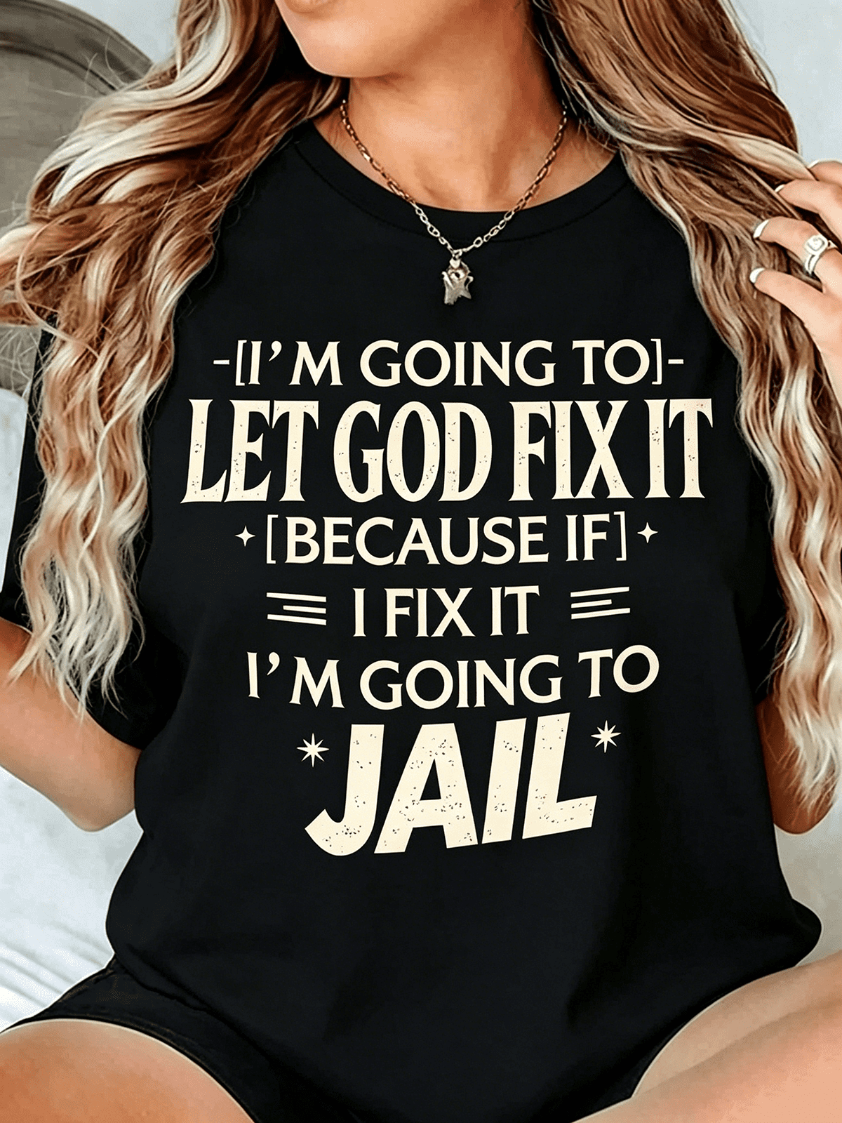 Women Funny Let God Fix It Faith Quote Graphic Short Sleeve T-Shirt