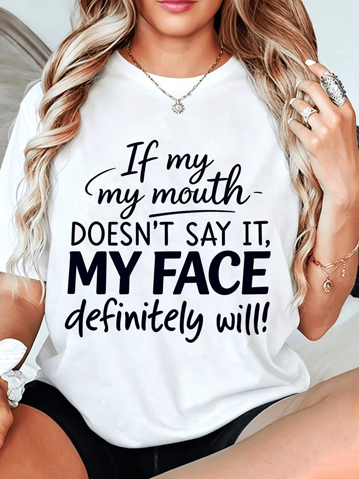 Women Funny Sassy If My Mouth Doesn't Say It Graphic T-Shirt Trendy Sarcastic Casual Top