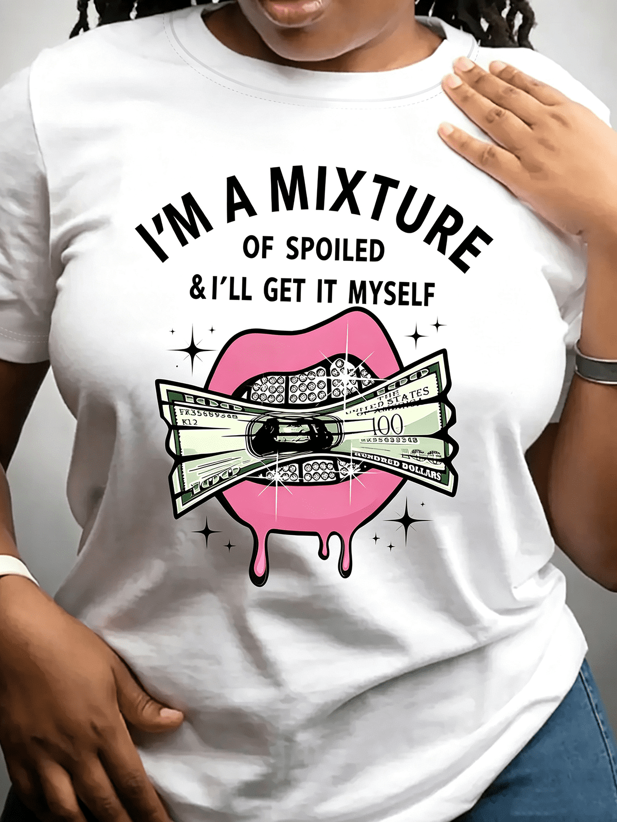 Women I'm A Mixture Of Spoiled & I'll Get It Myself Graphic T-Shirt Pink Lips Money Casual Short Sleeve Tee