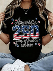 Women T Shirt America 250 Years Of Freedom 1776 2026 Patriotic Independence Day Celebration Graphic Tee