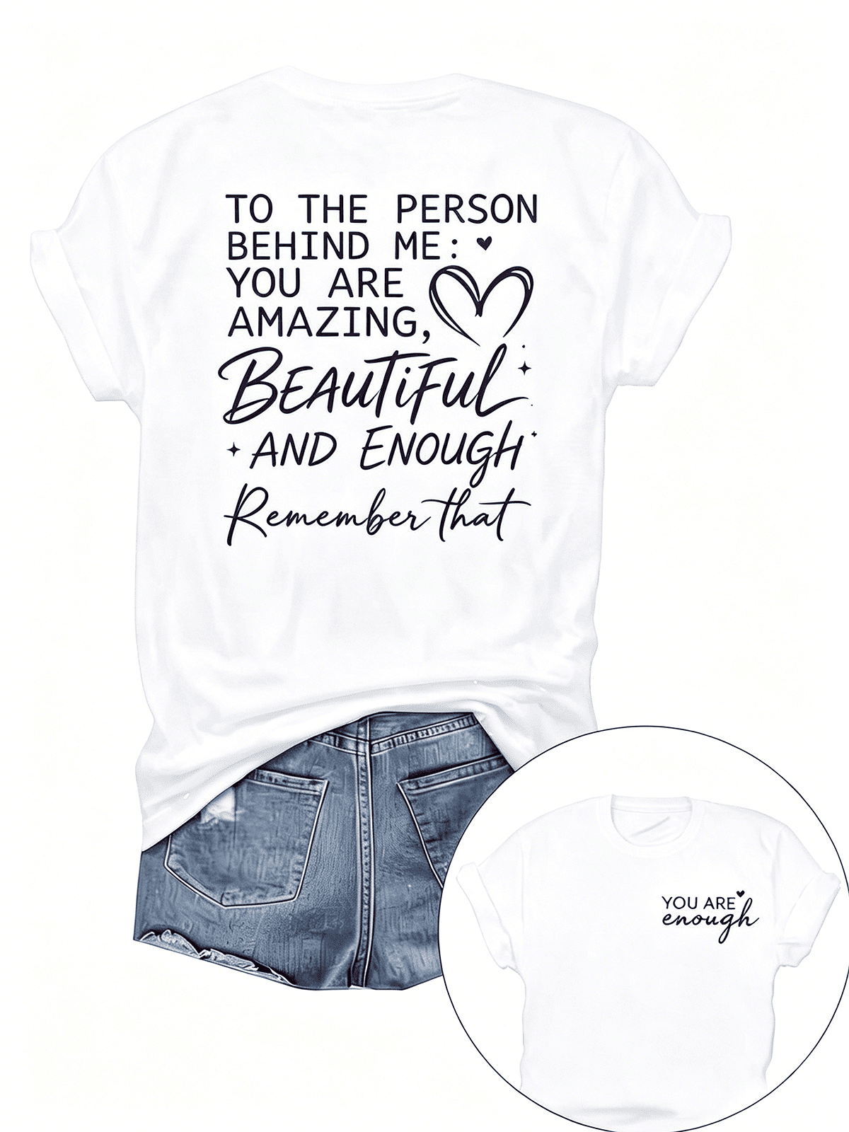 Women You Are Enough Kind Message Back Print Graphic T-Shirt