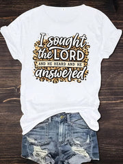 Women's Casual Tshirt, I Sought The LORD, He Heard And Answered, Women's Everyday Comfortable Loosefitting Crew Neck Printed Tshirt