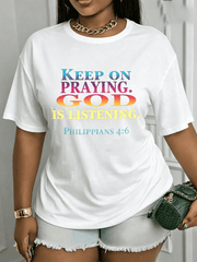 Women’s Keep On Praying God Is Listening Philippians 46 Rainbow Gradient Christian Graphic T-Shirt Faith Inspirational Top